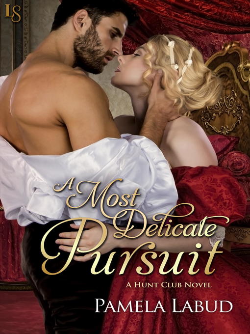 Title details for A Most Delicate Pursuit by Pamela Labud - Available